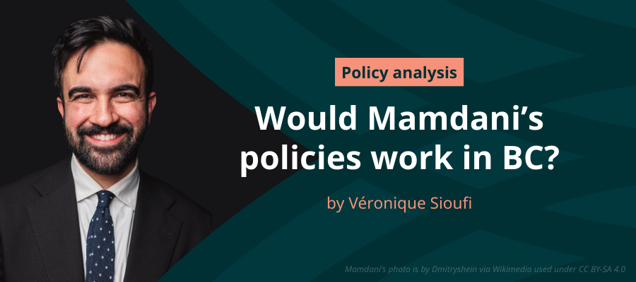 Could Mamdani’s bold agenda work in BC?