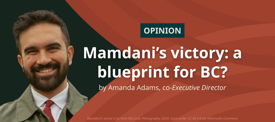 Mamdani’s victory: a blueprint for BC?