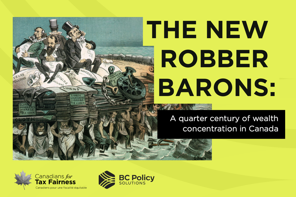 The new robber barons: a quarter century of wealth concentration in Canada