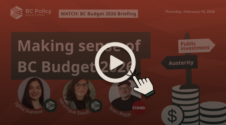 🎬 Watch: Making sense of BC Budget 2026 (budget briefing)